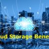 Cloud Storage Benefits